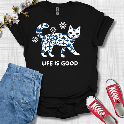 Life is Good Cat T-Shirt