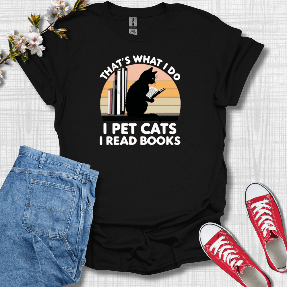 That's What I Do Cat T-Shirt