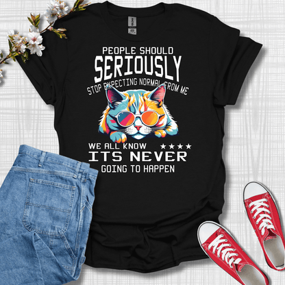 Stop Expecting Normal From Me Cat T-Shirt