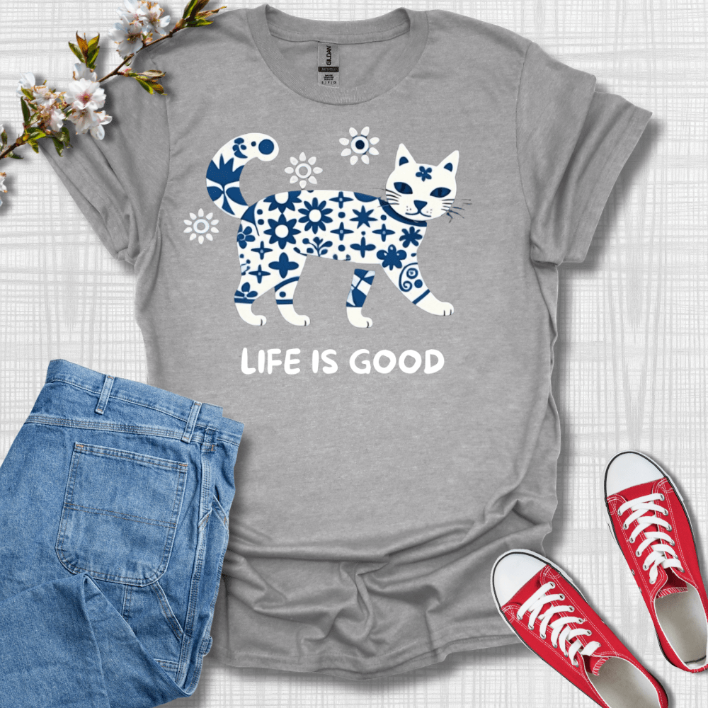 Life is Good Cat T-Shirt