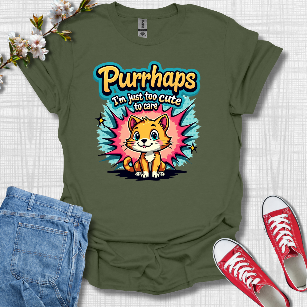 Purrhaps T-Shirt