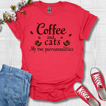 Coffee and Cats My two Purrsonalities T-Shirt