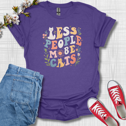 Less People More Cats Graphic T-Shirt