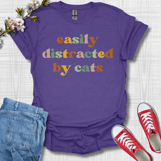 easily distracted by cats T-Shirt