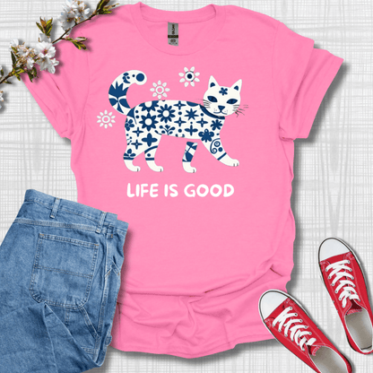 Life is Good Cat T-Shirt