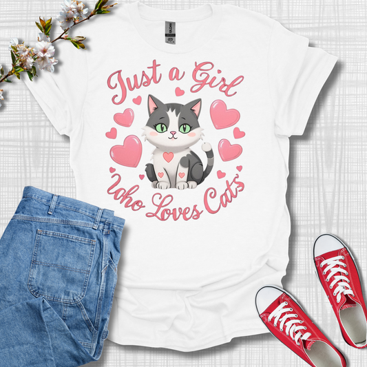 Just a Girl Who Loves Cats T-Shirt